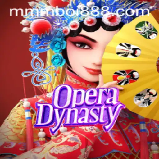 OperaDynasty: Mergulhe na Fascinante Dinastia da Ópera com MMMboi.com